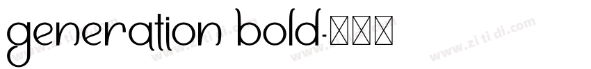 generation bold字体转换